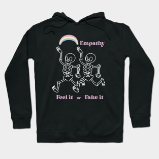 Feel it or fake it Hoodie